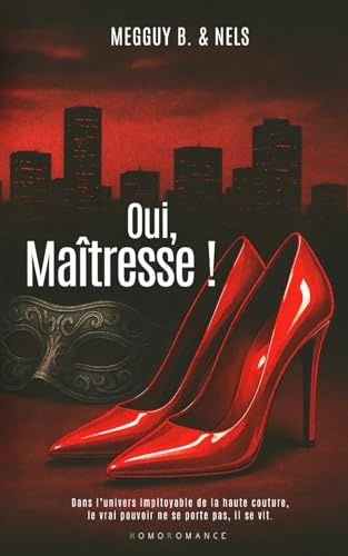 Oui, Maîtresse!: Livre lesbien, Roman lesbien