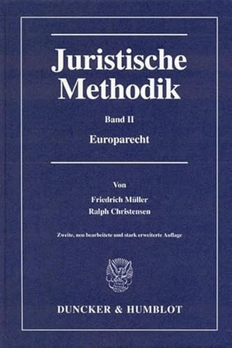 Juristische Methodik.: Band II: Europarecht.