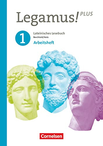 Legamus! - Lateinisches Lesebuch - Ausgabe Bayern 2021 - Band 1: 9. Jahrgangsstufe: Arbeitsheft (Legamus!, Ausgabe Bayern 2021, Band 1: 9. Jahrgangsstufe)