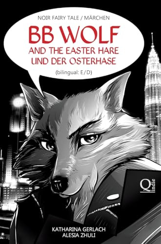 BB Wolf: and the Easter Hare / und der Osterhase