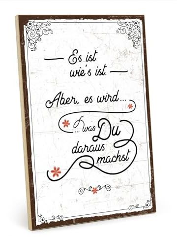 TypeStoff Holzschild mit Spruch – Es ist wie's ist – im Vintage-Look mit Zitat als Geschenk und Dekoration - HS-00686