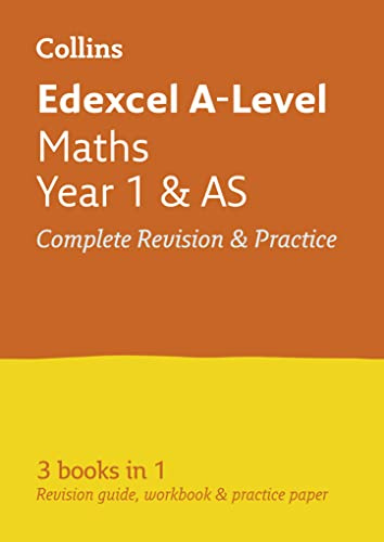 Edexcel Maths A level Year 1 (And AS) All-in-One Complete Revision and Practice: Ideal for the 2027 and 2028 exams (Collins A level Revision)