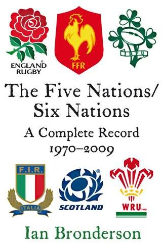 The Five Nations/Six Nations, 1970-2009, a Complete Record