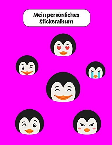 Mein persönliches Stickeralbum: Pinguin Familie Mädchen Motiv | Din A4 Blanko | 35 Seiten Silikonfreies Papier | Geschenkidee