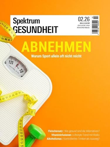 Spektrum Gesundheit 2/2026 - Abnehmen: Warum Sport allein oft nicht reicht