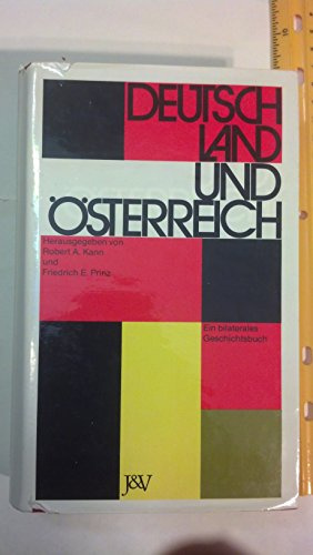 Deutschland und Österreich. Ein bilaterales Geschichtsbuch