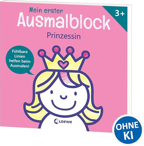 Mein erster Ausmalblock - Prinzessin: Fühlbare Linien helfen beim Ausmalen! - Malblock für Kinder ab 3 Jahre
