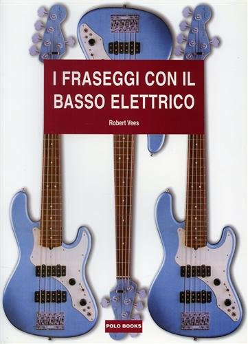 I fraseggi con il basso elettrico