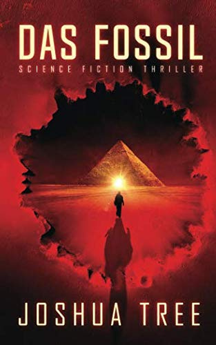 Das Fossil: Science Fiction Thriller