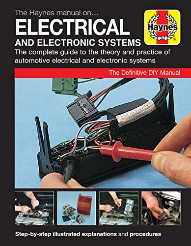 The Haynes Car Electrical Systems Manual