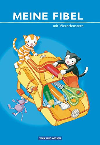 Meine Fibel - Ausgabe 2009: Fibel mit Viererfenstern - Festeinband