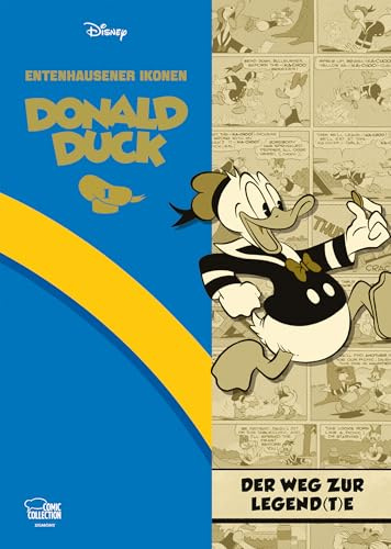 Entenhausener Ikonen - Donald Duck I: Der Weg zur Legend(t)e