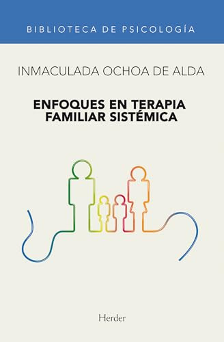 Enfoques en terapia familiar sistémica (Biblioteca de Psicología)