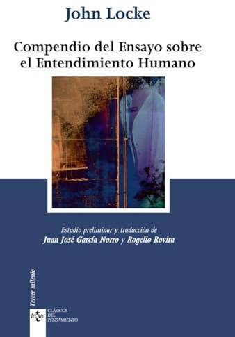 Compendio del Ensayo sobre el Entendimiento Humano (Clásicos - Clásicos del Pensamiento)