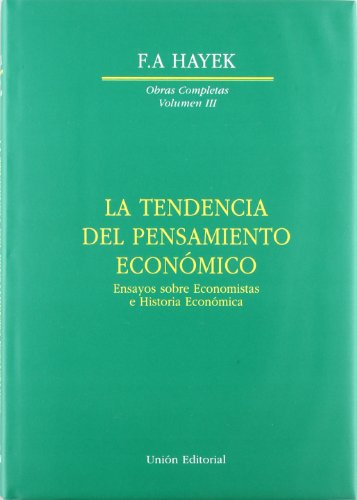 La tendencia del pensamiento económico (SIN COLECCION)