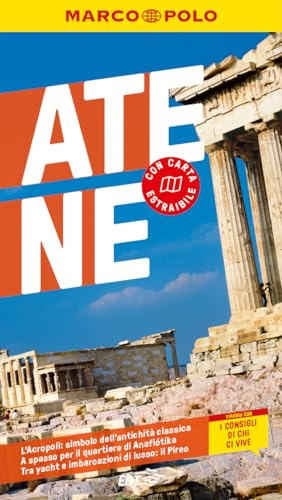 ATENE, la guida perfetta per il tuo viaggio: pratica, completa e facile da consultare con i consigli di chi ci vive.