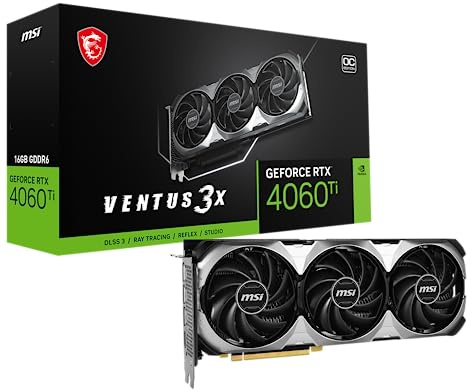 MSI Gaming GeForce RTX 4060 Ti 16GB GDRR6 Boost Clock: 2625 MHz 128-Bit HDMI/DP Nvlink TORX Fan 4.0 Ada Lovelace Architecture Graphics Card (RTX 4060 Ti Ventus 3X 16G OC)