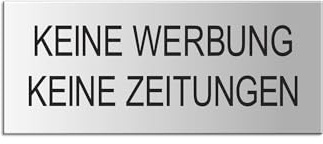 Schild Keine Werbung Keine Zeitungen Aluminium silbermatt eloxiert 60 x 25 mm