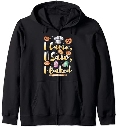 Hilarious I Came, I Saw Meme for Veteran Pastry Chef Mom Zip Hoodie