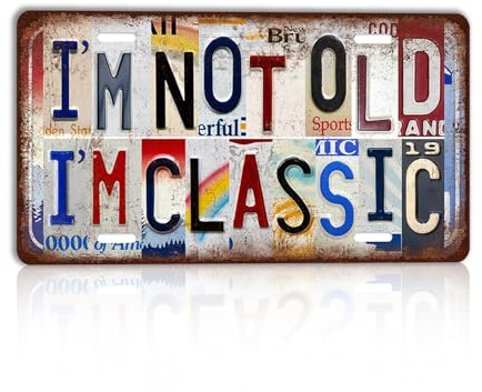 CHCdecor Vintage Tin Signs I’m Not Old I’m Classic License Plate Wall Art for Man Cave Living Rooms Bar Workshop Decor,12x6 Inch