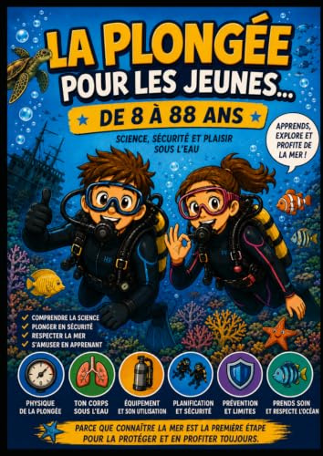 La plongée pour les jeunes ... de 8 à 88 ans