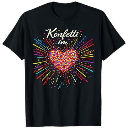 Konfetti Im Herzen Fasching Konfetti Kostüm Outfit T-Shirt