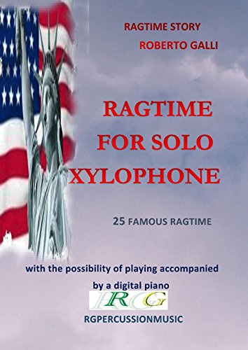 RAGTIME FOR SOLO XYLOPHONE: 25 Famous Ragtime