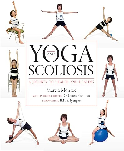 Yoga and Scoliosis: A Journey to Health and Healing
