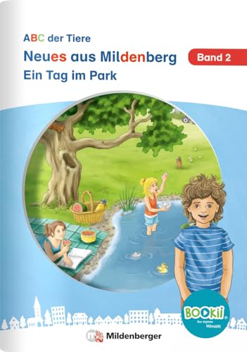 Neues aus Mildenberg – Ein Tag im Park: Geschichten von Mia, Mio und ihren Freunden Band 2 (Neues aus Mildenberg, ABC der Tiere)