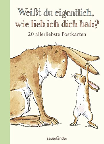 Weißt du eigentlich, wie lieb ich dich hab? Postkartenbuch: 20 allerliebste Postkarten | Postkartenbuch │ Mit den schönsten Motiven zum Verschenken