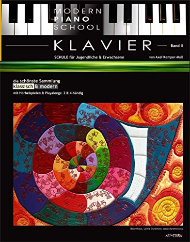 Modern Piano School 2 / Klavierschule: für Jugendliche & Erwachsene | schönste Sammlung klassisch & modern | dreampopART | leicht bis mittel (Modern Piano School: classic & modern)