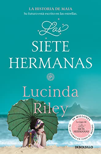Las siete hermanas (Las Siete Hermanas 1): La historia de Maia (Best Seller | Ficción, Band 1)