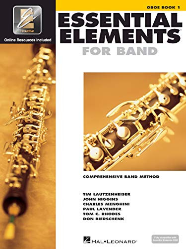 Essential Elements for Band – Oboe Buch 1 mit Online-Ressourcen | Umfassende Bandmethode | Oboen-Noten und Songbook für Lehrer und Schüler | ... 2000 Comprehensive Band Method, Band 1)