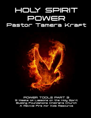 Holy Spirit Power: Power Tools Part 3: Building Foundations 5 Weeks Children's Church