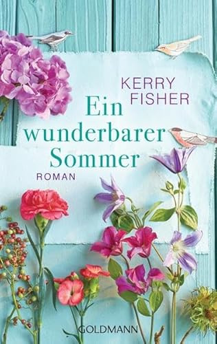 Ein wunderbarer Sommer: Roman