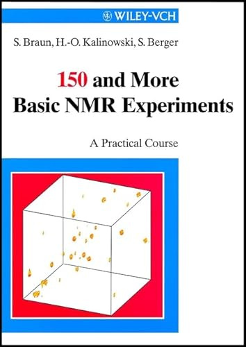 150 and More Basic NMR Experiments: A Practical Course