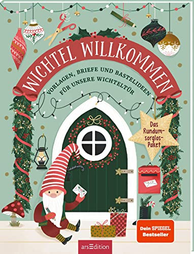Wichtel willkommen: Vorlagen, Briefe und Bastelideen für unsere Wichteltür | Bastelset mit Stickern für Kinder ab 3 Jahren und die ganze Familie