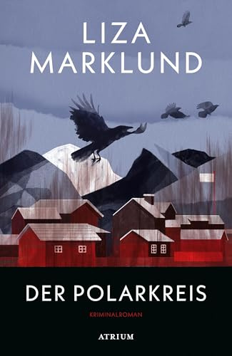 Der Polarkreis: Kriminalroman: 1