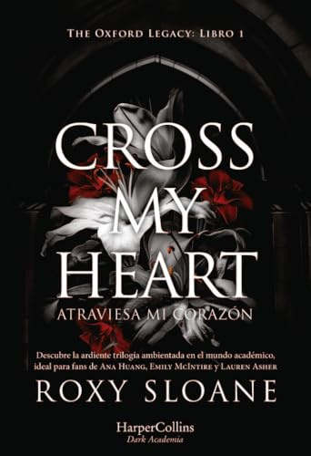 Cross my heart (Atraviesa mi corazón): 4058 (HarperCollins)