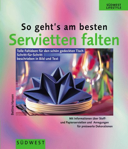 So geht's am besten, Servietten falten