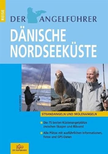 Der Angelführer Dänische Nordseeküste: Strand- und Molenangeln: Strand- und Molenangeln. Die besten 75 Angelplätze zwischen Blåvand und Skagen, ... Steinbutt und den edlen Wolfsbarsch.