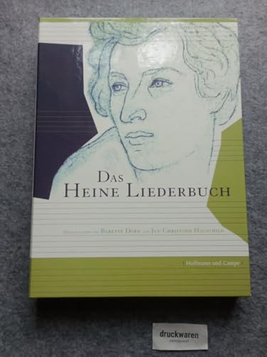Das Heine Liederbuch: Noten, Texte, Komentare