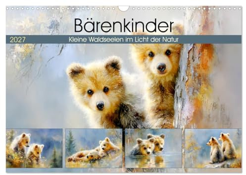 Bärenkinder. Kleine Waldseelen im Licht der Natur (Wandkalender 2027 DIN A3 quer), CALVENDO Monatskalender: Ein herzerwärmender Kalender mit ... malerischen Naturkulissen (CALVENDO Tiere)