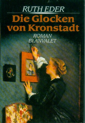 Die Glocken von Kronstadt. Roman