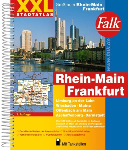 Falk XXL Stadtatlas Großraum Rhein-Main, Frankfurt: Großraum Rhein-Main, Frankfurt. Limburg an der Lahn, Wiesbaden, Mainz, Offenbach am Main, ... Postleitzahlen, Ausflugsgebiete. ...
