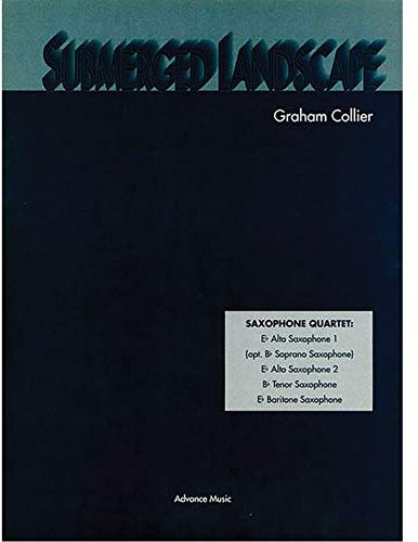 Submerged Landscape: 4 Saxophone (SATBar/AATBar). Partitur und Stimmen.