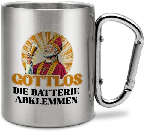 Prozente Momente Gottlos die Batterie abklemmen (Pister) | Edelstahl-Trinkbecher mit Karabinerhaken | Geschenkidee | 330 ml | Becher | Camping | Vereine | Silber
