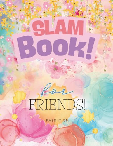 Slam Book for Kids & Teens: Friendship Journal & Memory Keepsake 2026 Edition | Fun Questions, Creative Prompts & Activities | Perfect Gift for Girls and Boys