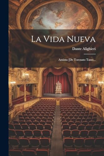 La Vida Nueva: Aminta [de Torcuato Tasso...