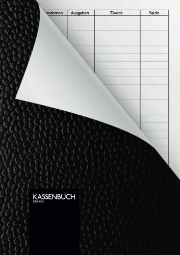 Kassenbuch - einfach: 110 Seiten | DIN A5 | einfaches Einnahmen-Ausgaben Buch im edlen schwarzen Leder-Look ( Softcover )